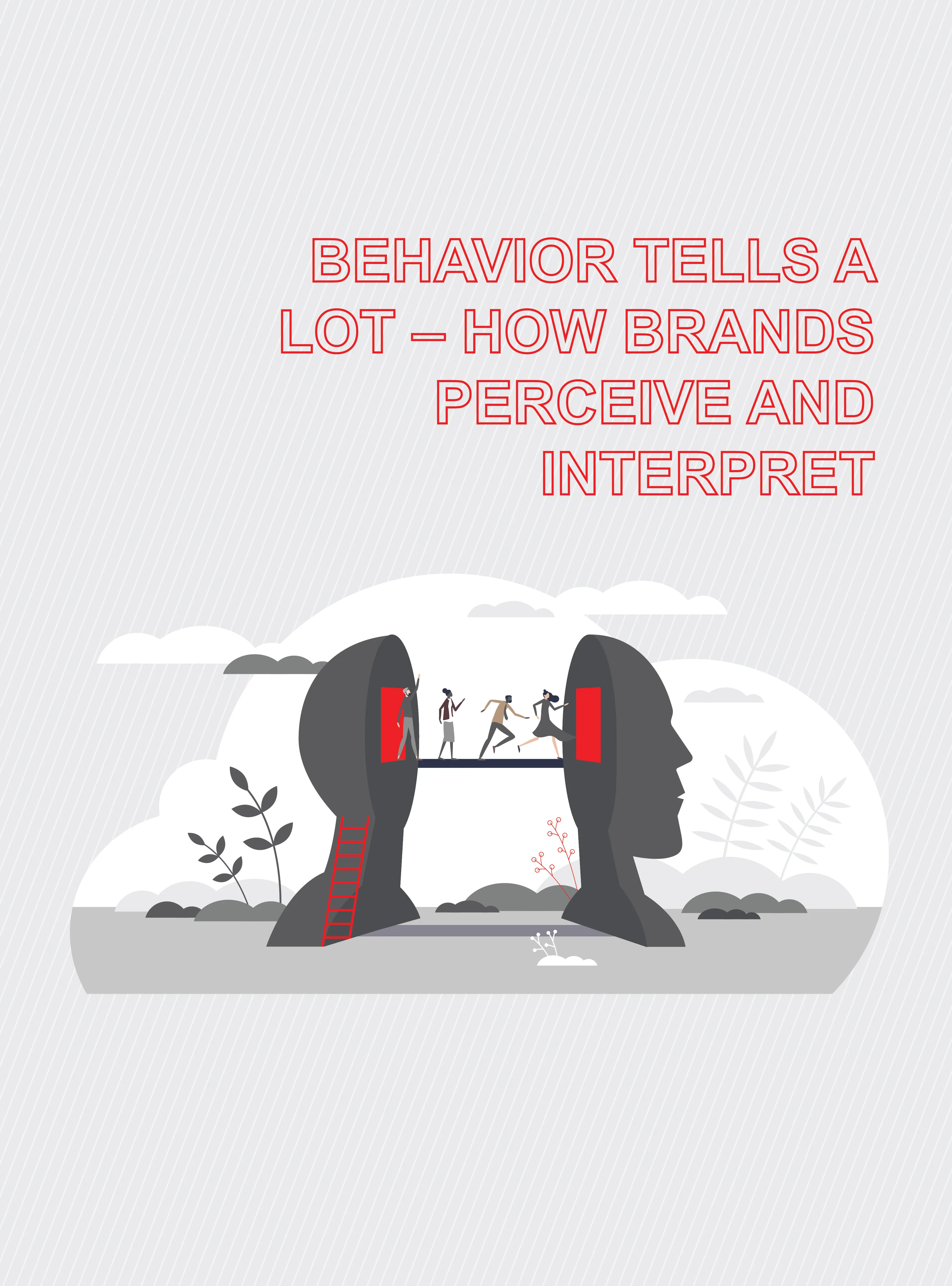 Behavior tells a lot – how brands perceive and interpret