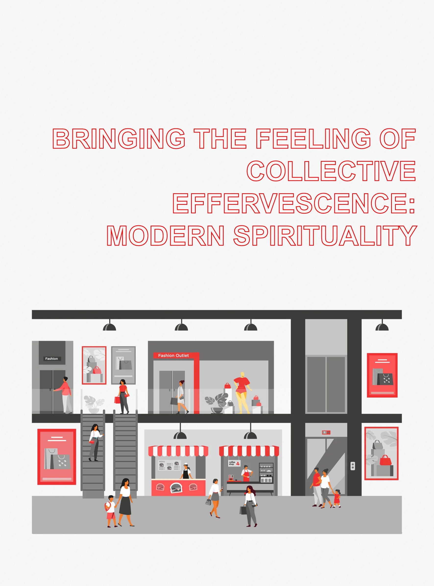 Bringing the feeling of collective effervescence: modern spirituality