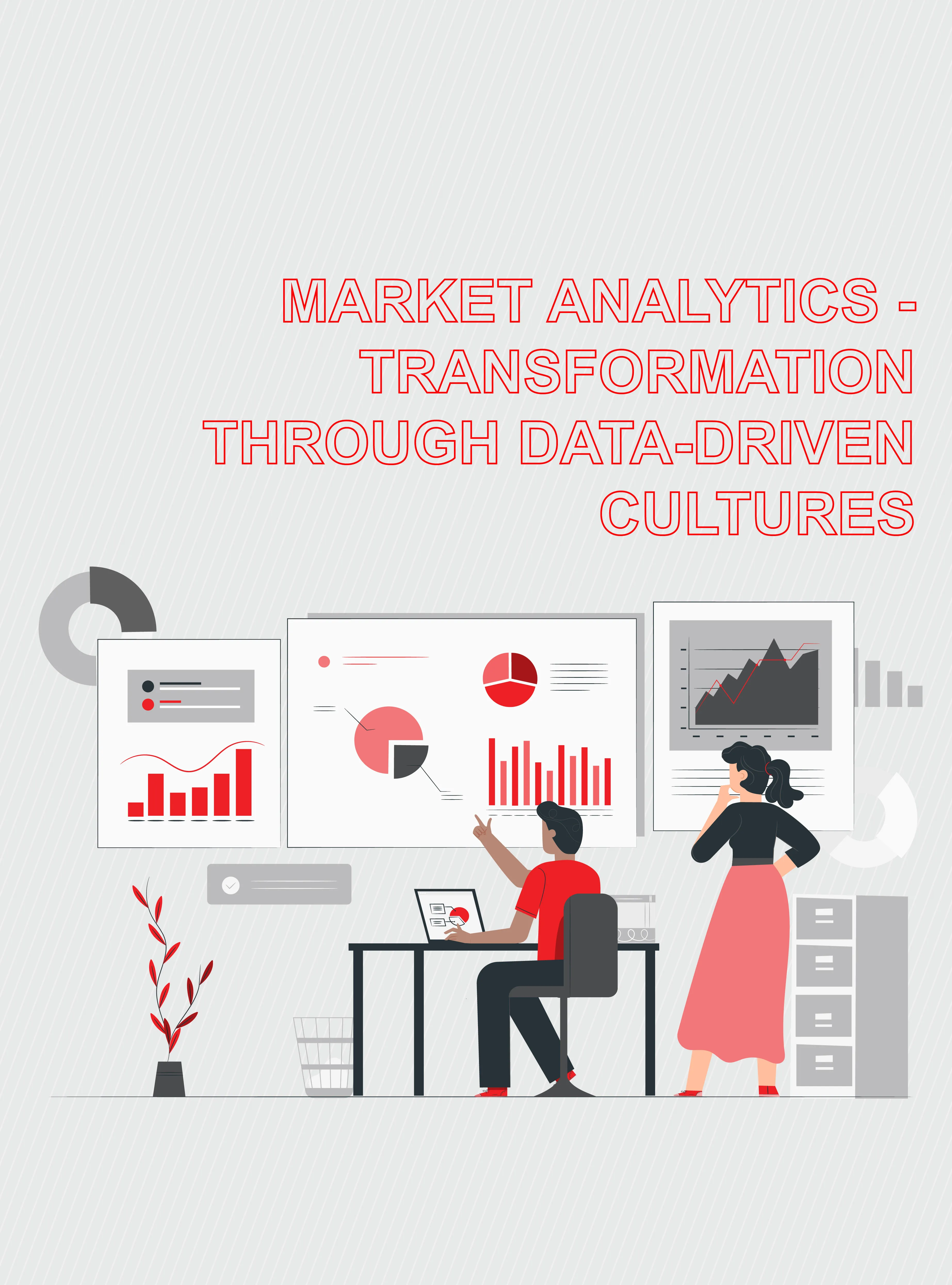 Market analytics - transformation through data-driven cultures